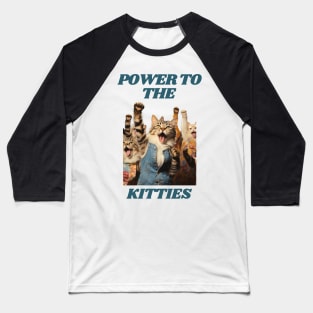 Power to the Kitties Baseball T-Shirt